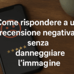 Come rispondere a una recensione negativa senza danneggiare l'immagine