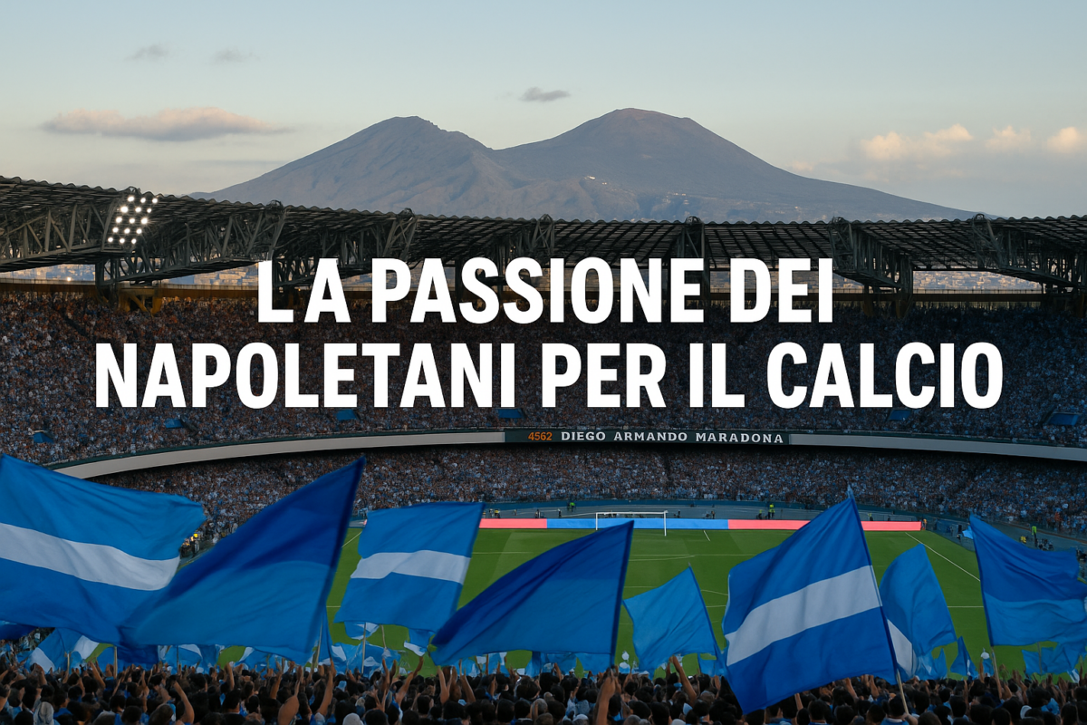 La passione dei napoletani per il calcio